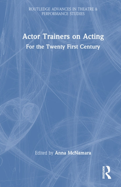 Book cover of: Actor Trainers on Acting