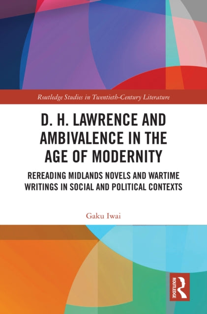 Book cover of: D. H. Lawrence and Ambivalence in the Age of Modernity