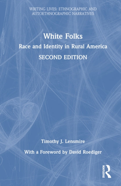 Book cover of: White Folks. By: Timothy J. Lensmire