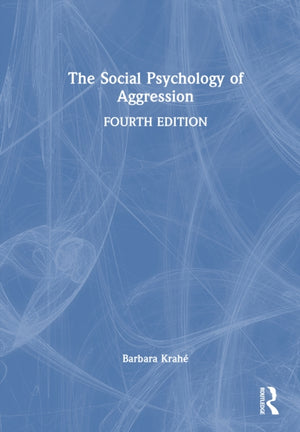 Social Psychology of Aggression
