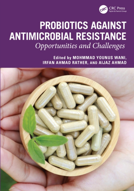 Book cover of: Probiotics against Antimicrobial Resistance