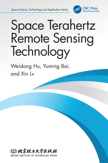 Book cover of: Space Terahertz Remote Sensing Technology