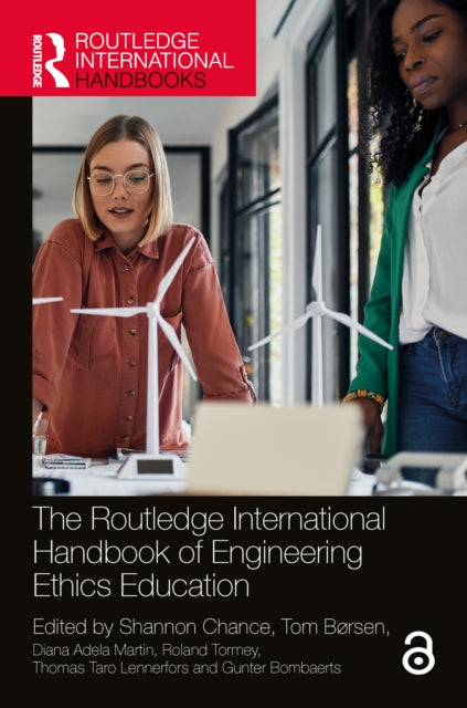 Book cover of: Routledge International Handbook of Engineering Ethics Education. By: Shannon Chance