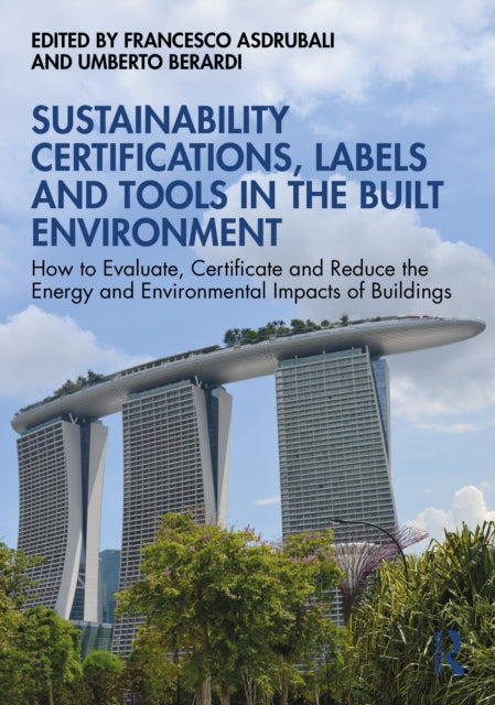 Book cover of: Sustainability Certifications, Labels and Tools in the Built Environment