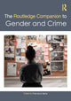 Book cover of: Routledge Companion to Gender and Crime
