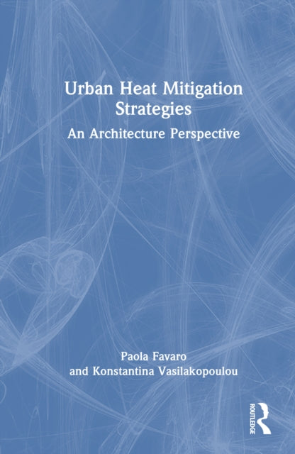 Book cover of: Urban Heat Mitigation Strategies