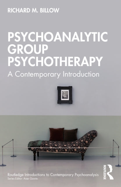Book cover of: Psychoanalytic Group Psychotherapy. By: Richard M. Billow