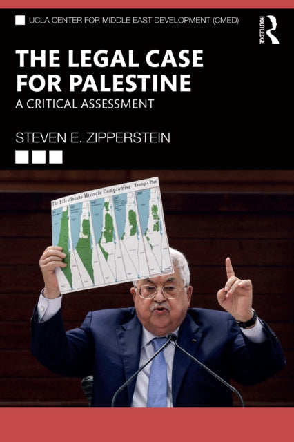Book cover of: Legal Case for Palestine. By: Steven E. Zipperstein