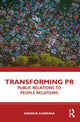 Book cover of: Transforming PR. By: Andrius Kasparas