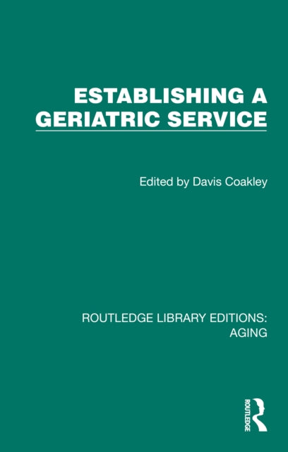 Book cover of: Establishing a Geriatric Service