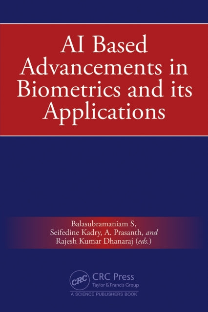 Book cover of: AI Based Advancements in Biometrics and its Applications. By: Balasubramaniam S