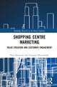 Book cover of: Shopping Centre Marketing. By: Piotr Krowicki