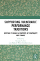 Book cover of: Supporting Vulnerable Performance Traditions. By: Georgia Curran