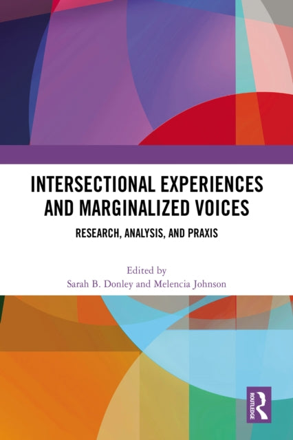 Book cover of: Intersectional Experiences and Marginalized Voices
