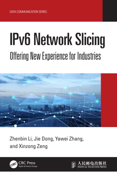 Book cover of: IPv6 Network Slicing. By: Zhenbin Li