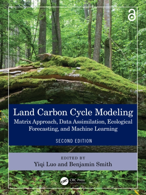 Book cover of: Land Carbon Cycle Modeling. By: Yiqi Luo