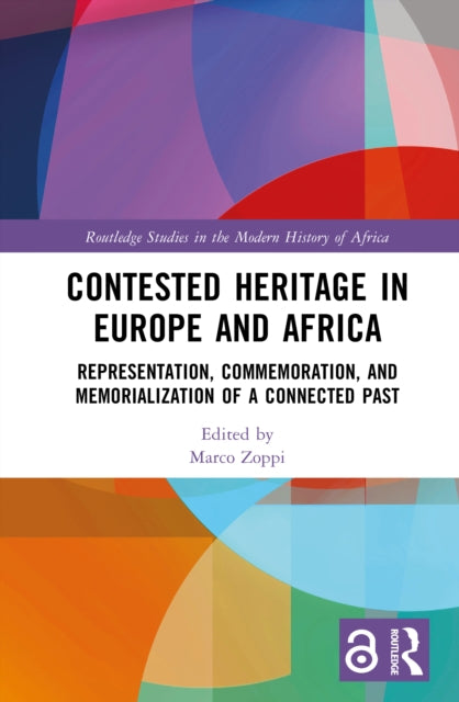 Book cover of: Contested Heritage in Europe and Africa. By: Marco Zoppi