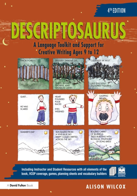 Descriptosaurus, A Language Toolkit and Support for Creative Writing Ages 9 to 12 9781032707716 Alison Wilcox