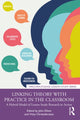 Book cover of: Linking Theory with Practice in the Classroom. By: John Elliott