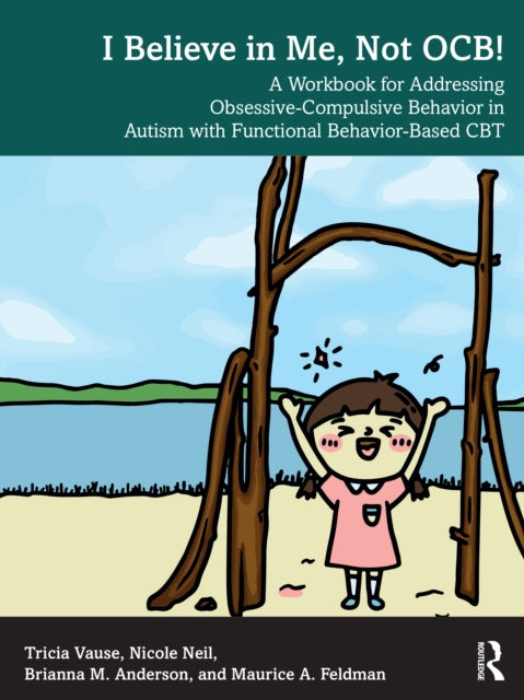 Book cover of: I Believe in Me, Not OCB!. By: Tricia Vause