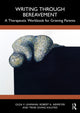 Book cover of: Writing Through Bereavement. By: Olga V. Lehmann