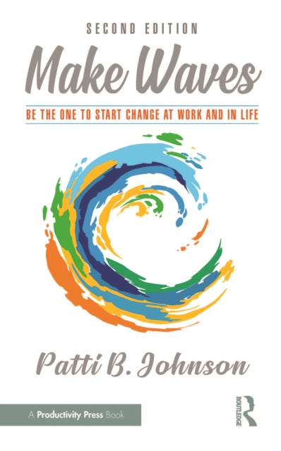Book cover of: Make Waves. By: Patti Johnson