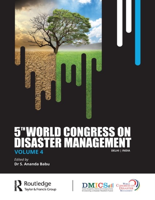 Book cover of: Fifth World Congress on Disaster Management: Volume IV. By: S. Anand Babu