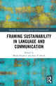 Book cover of: Framing Sustainability in Language and Communication. By: Maida Kosatica