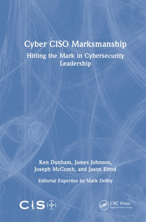 Cyber CISO Marksmanship