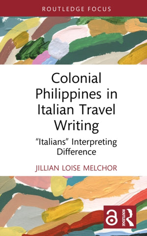 Colonial Philippines in Italian Travel Writing