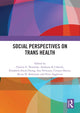 Book cover of: Social Perspectives on Trans Health