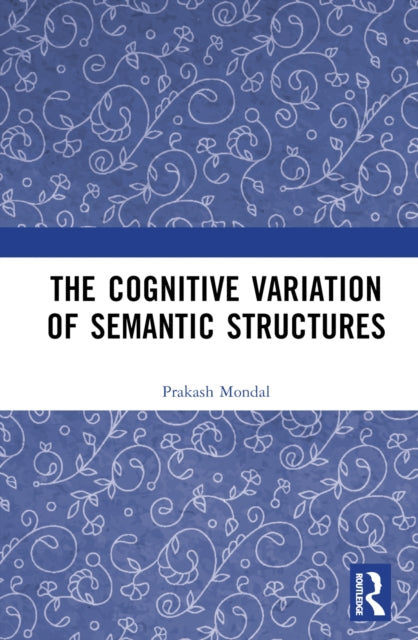Book cover of: Cognitive Variation of Semantic Structures