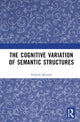 Book cover of: Cognitive Variation of Semantic Structures