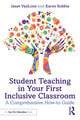 Book cover of: Student Teaching in Your First Inclusive Classroom