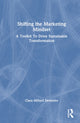 Book cover of: Shifting the Marketing Mindset