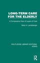 Book cover of: Long-Term Care for the Elderly. By: Betty H. Landsberger