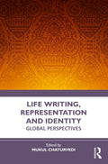 Life Writing, Representation and Identity