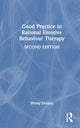 Book cover of: Good Practice in Rational Emotive Behaviour Therapy. By: Windy Dryden