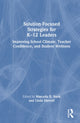 Book cover of: Solution-Focused Strategies for K–12 Leaders. By: Marcella D. Stark