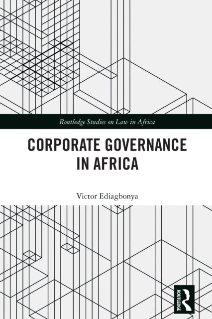 Book cover of: Corporate Governance in Africa. By: Victor Ediagbonya