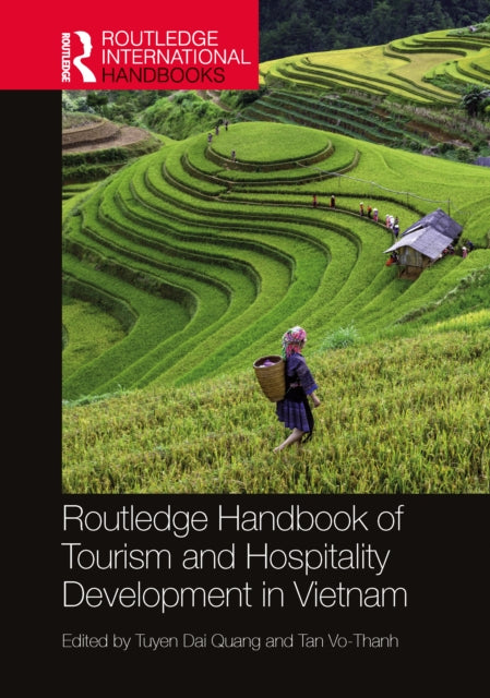 Book cover of: Routledge Handbook of Tourism and Hospitality Development in Vietnam