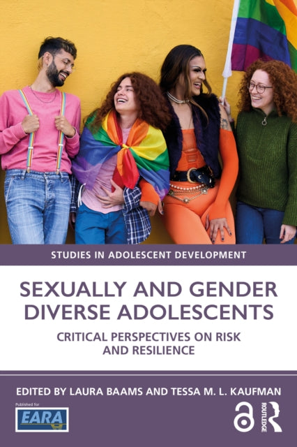 Book cover of: Sexually and Gender Diverse Adolescents. By: Laura Baams