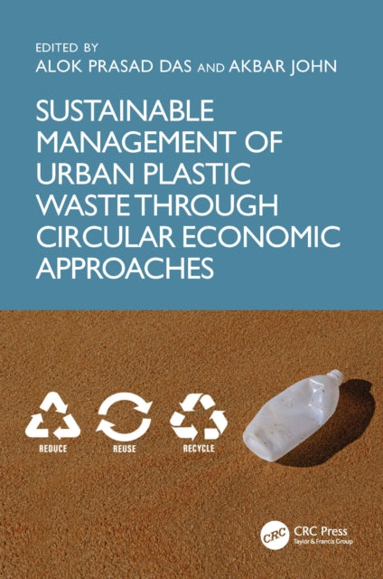 Book cover of: Sustainable Management of Urban Plastic Waste Through Circular Economic Approaches
