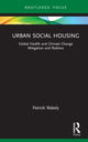 Book cover of: Urban Social Housing. By: Patrick Wakely