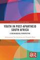 Book cover of: Youth in Post-Apartheid South Africa
