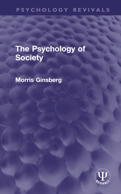 The Psychology of Society