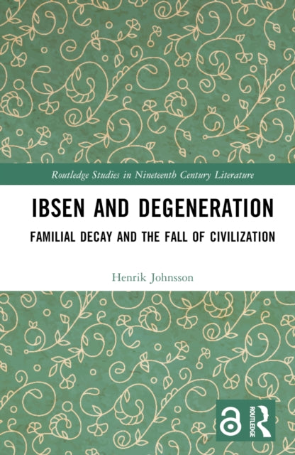 Ibsen and Degeneration