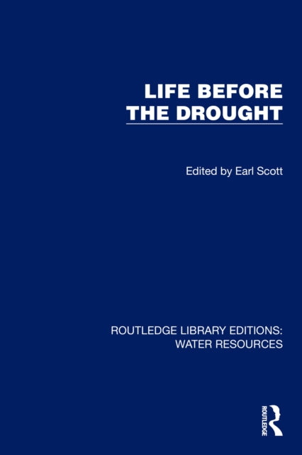 Book cover of: Life Before the Drought. By: Earl Scott