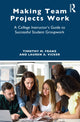 Book cover of: Making Team Projects Work