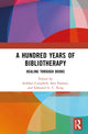 Book cover of: Hundred Years of Bibliotherapy. By: Siobhan Campbell